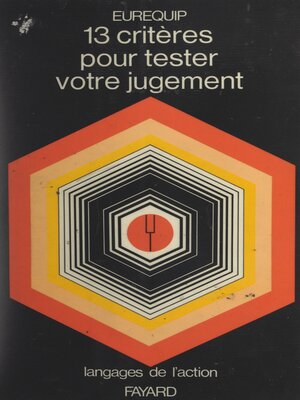 cover image of 13 critères pour tester votre jugement